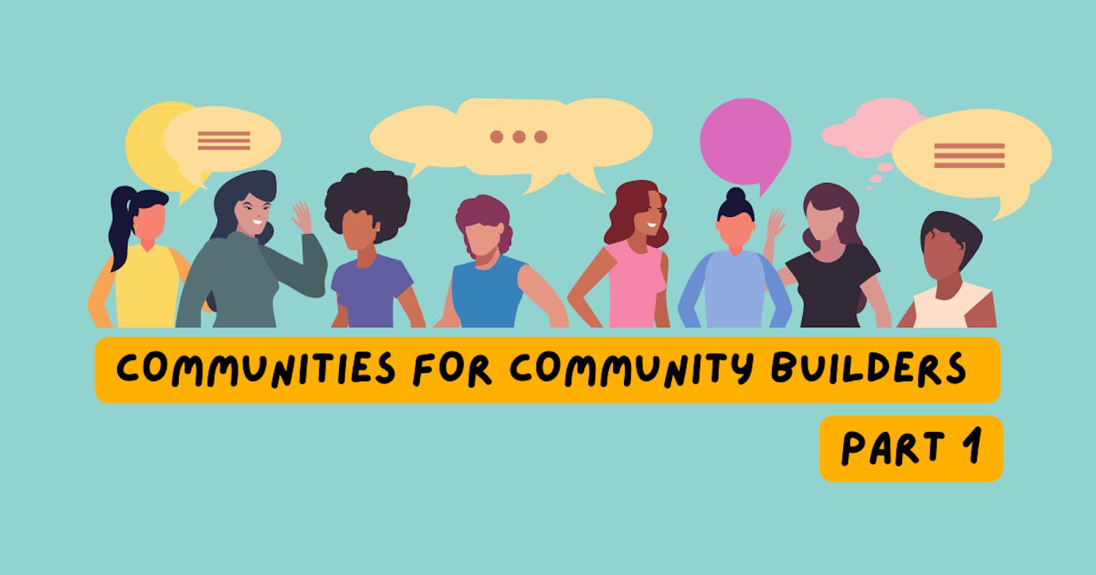 Communities for Community Builders