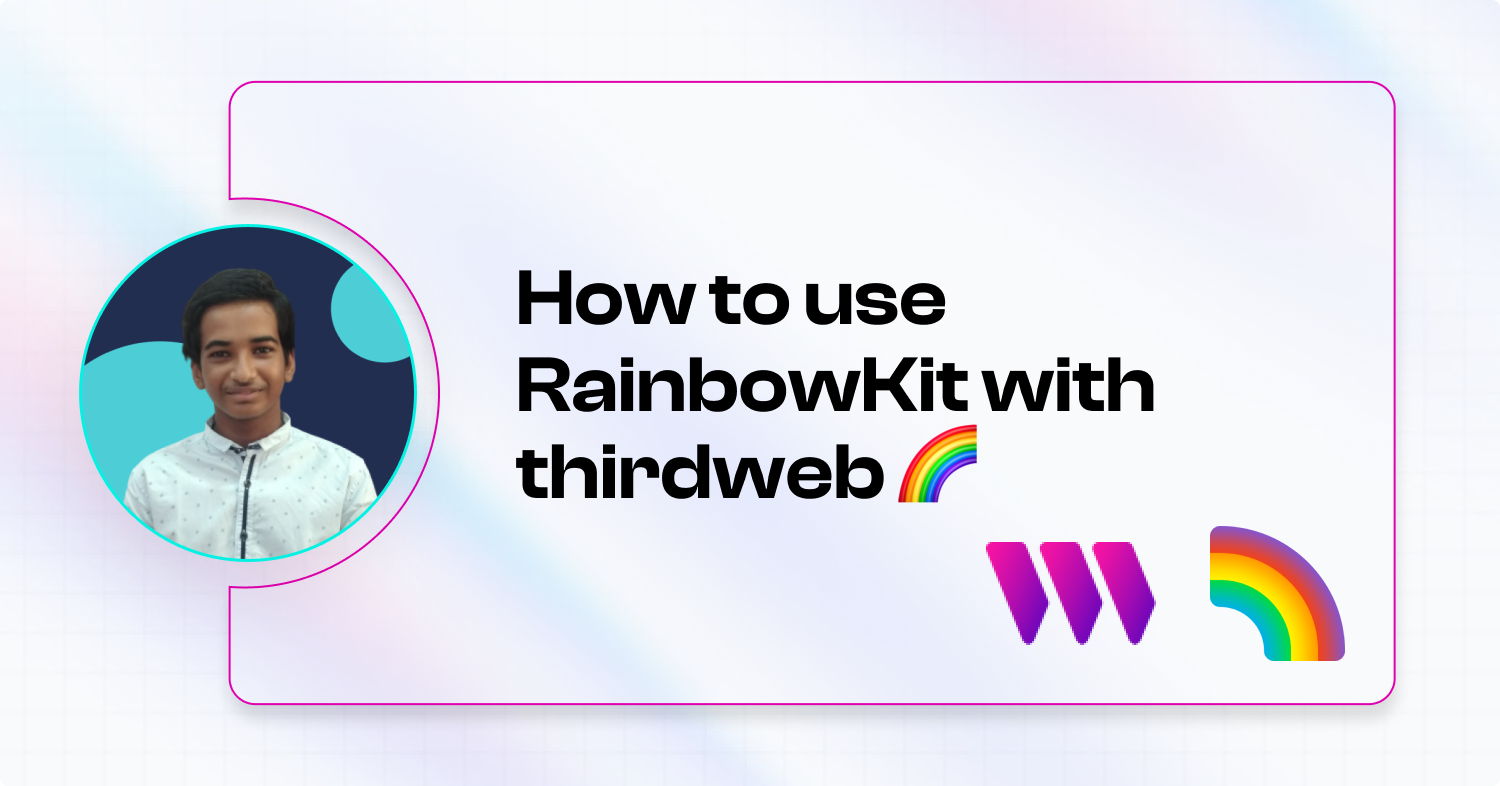 How to use RainbowKit with thirdweb 🌈