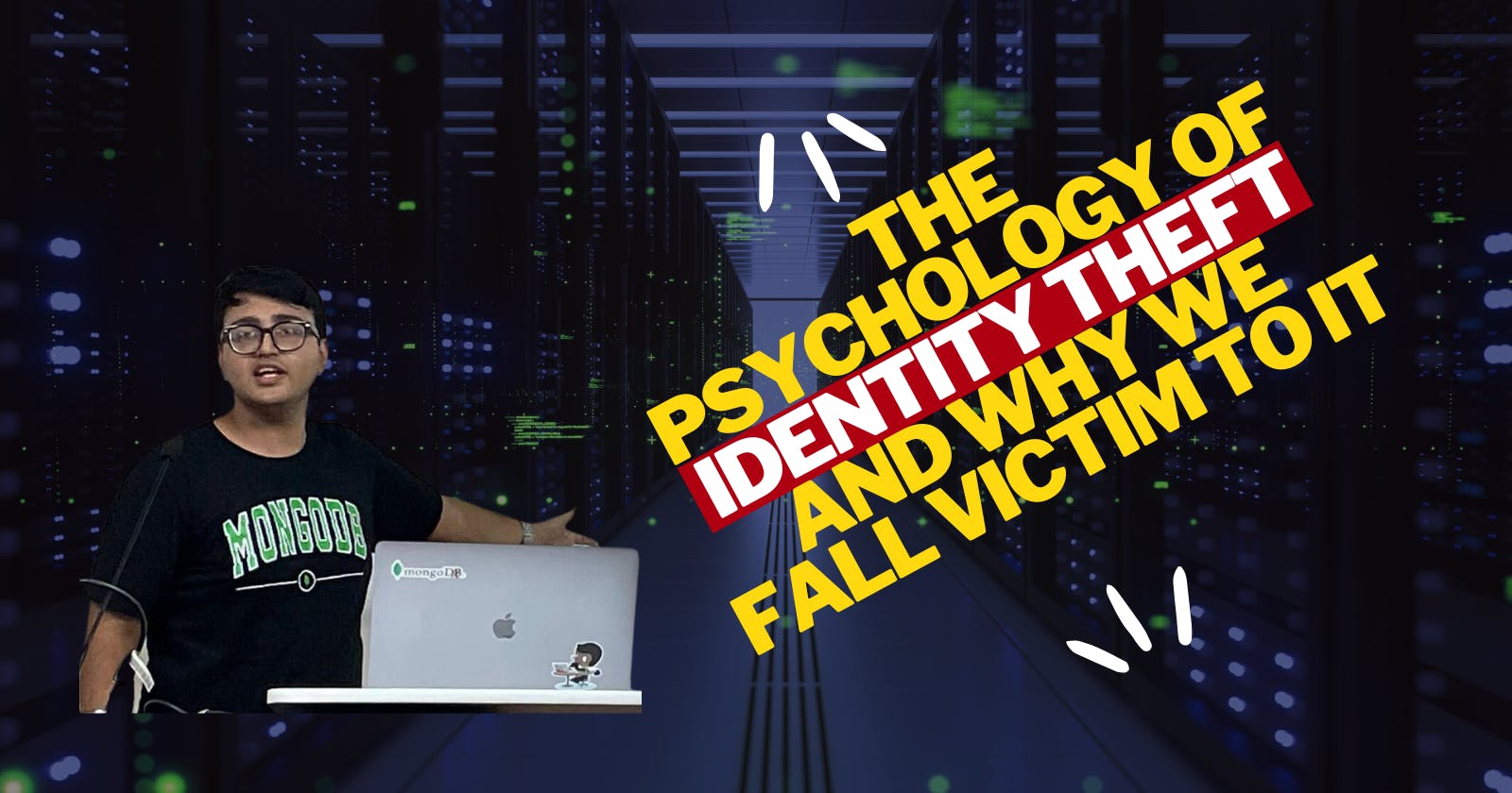 The Psychology of Identity Theft and Why We Fall Victim to It
