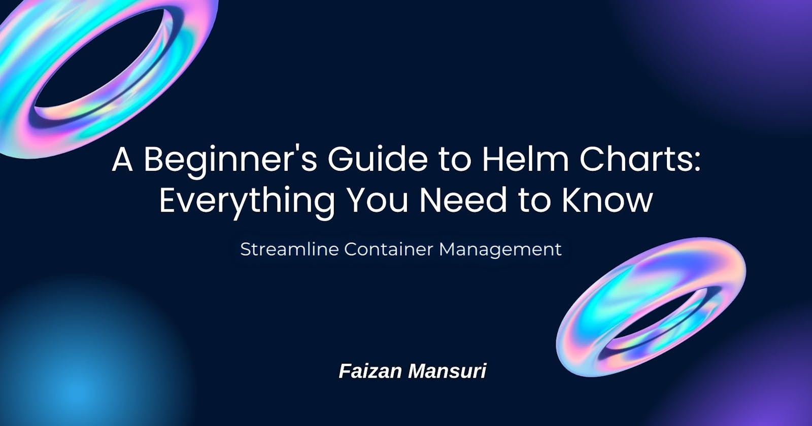 Fun and Easy Guide to Helm Charts for Kubernetes!