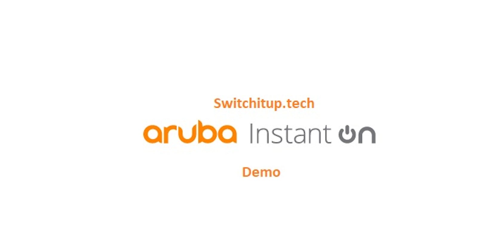 Demo: Aruba InstantOn