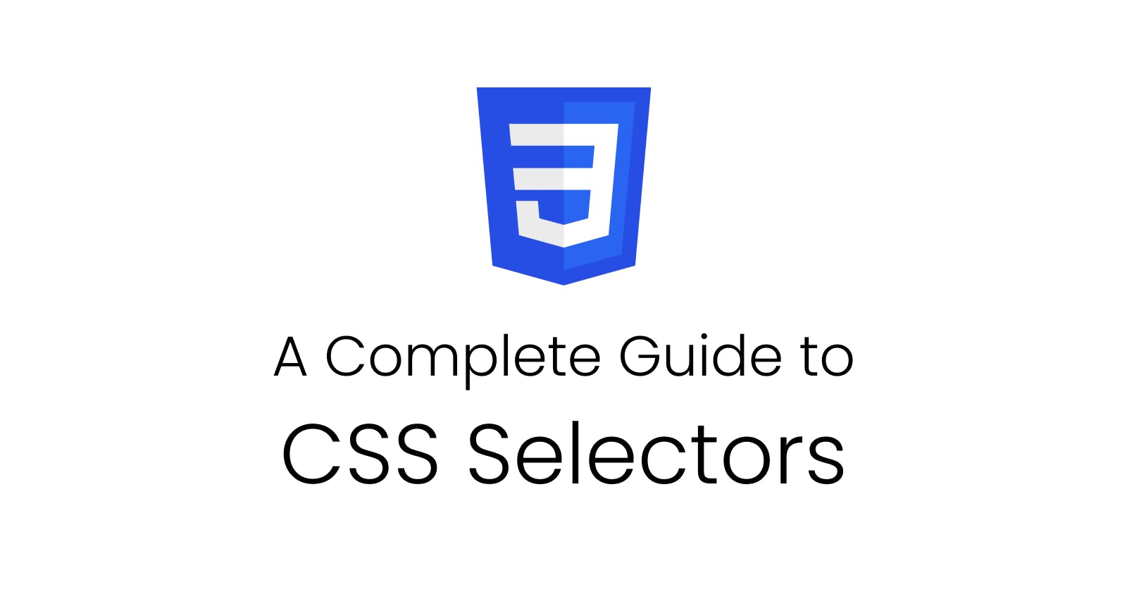 A Complete Guide To CSS Selector