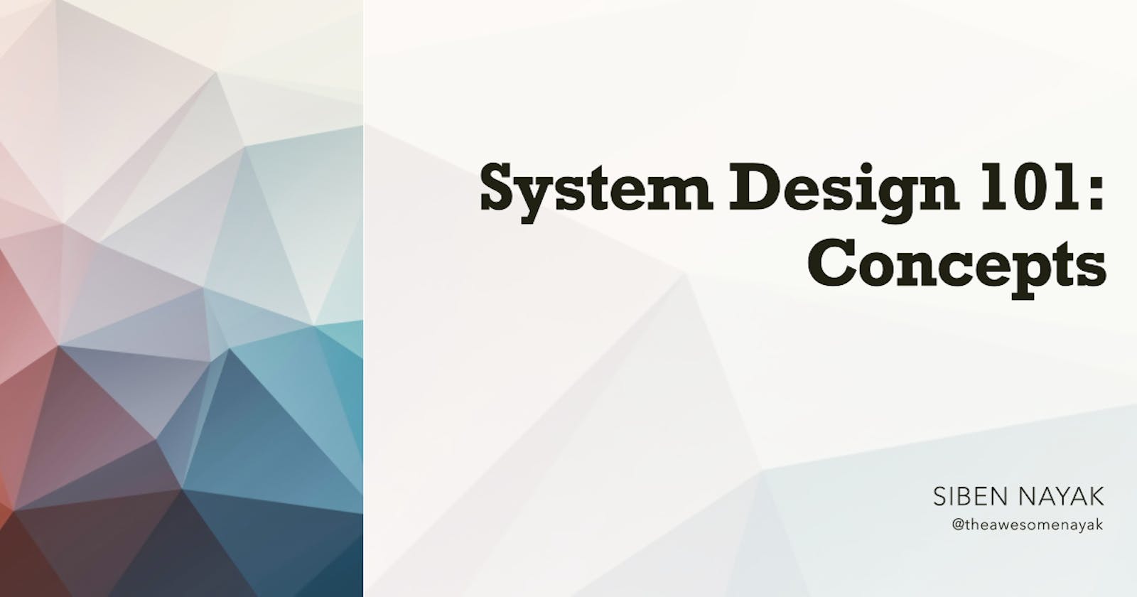 System Design 101 - Concepts