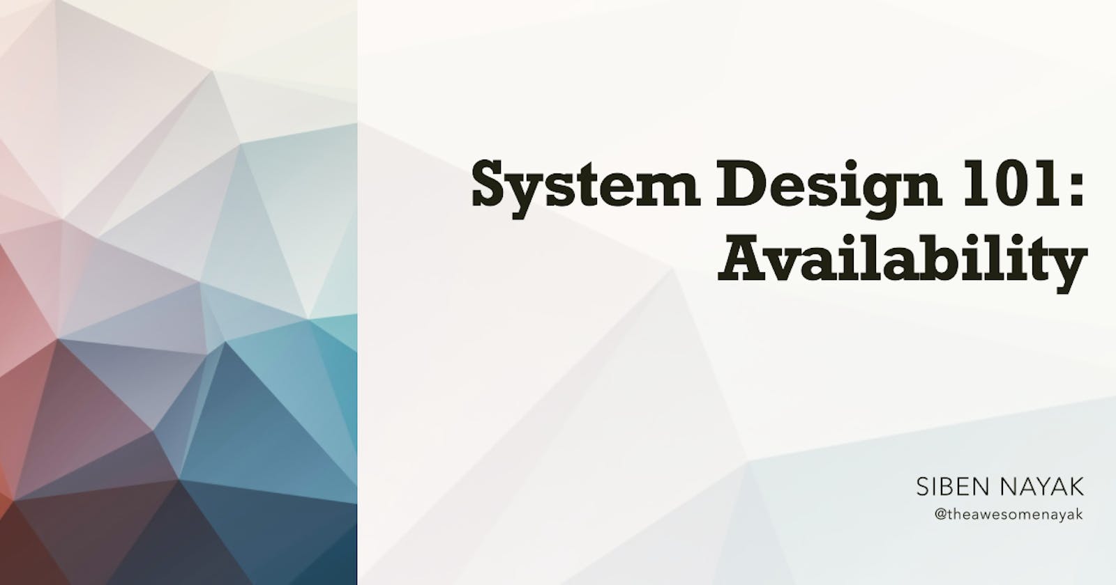 System Design 101 - Availability