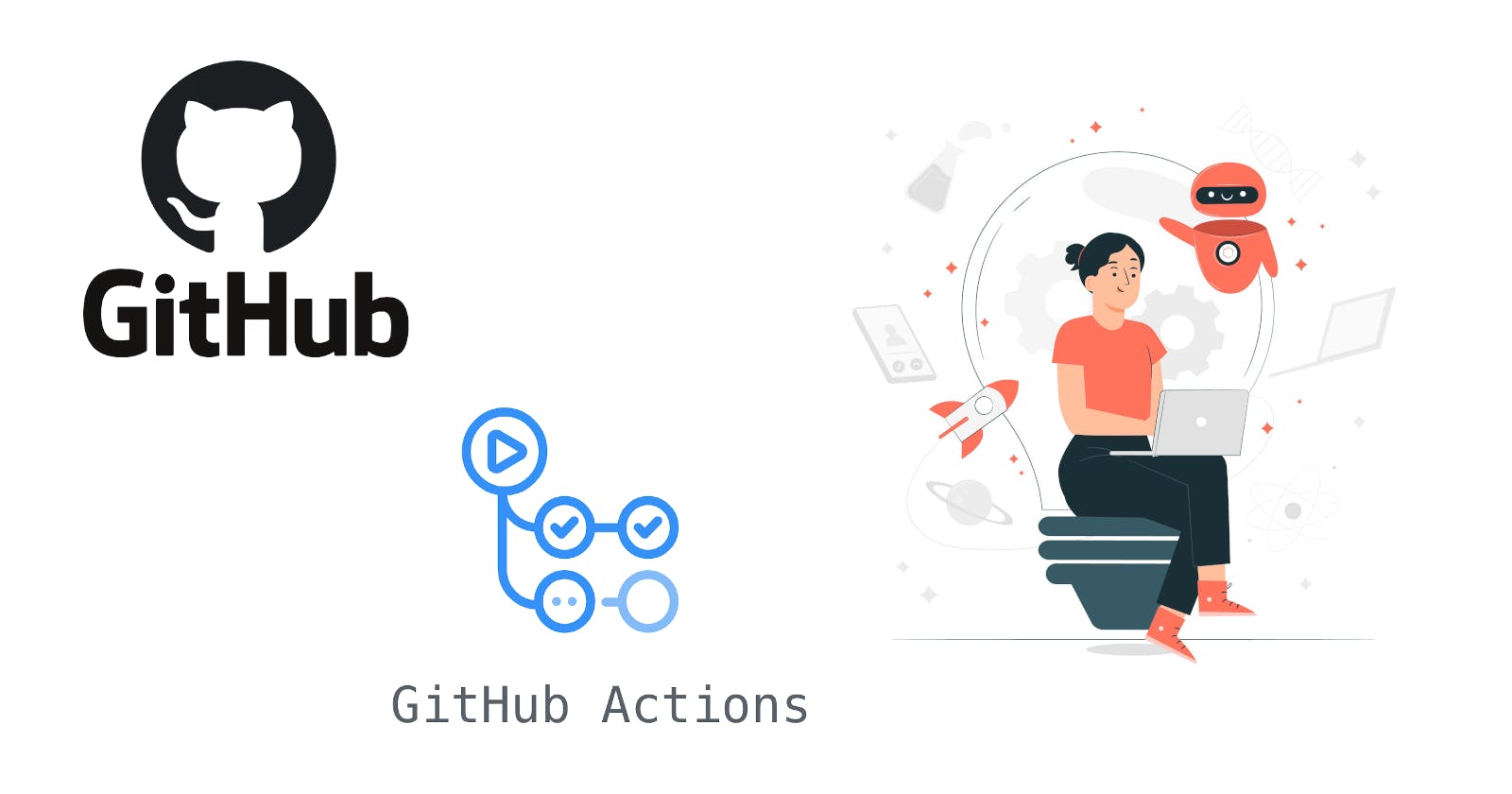 GitHub Series | Actions 101