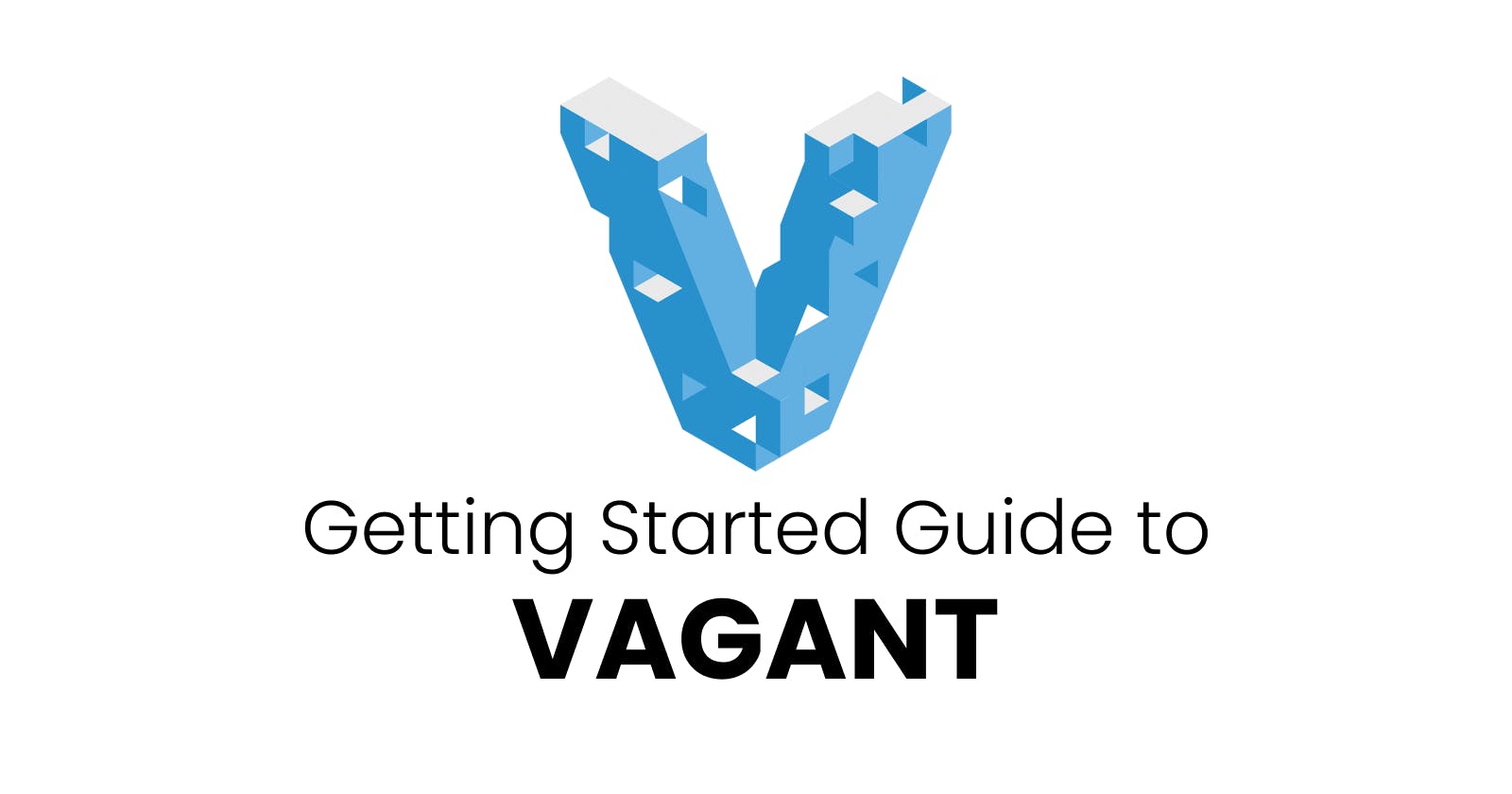 Complete Guide to Vagrant