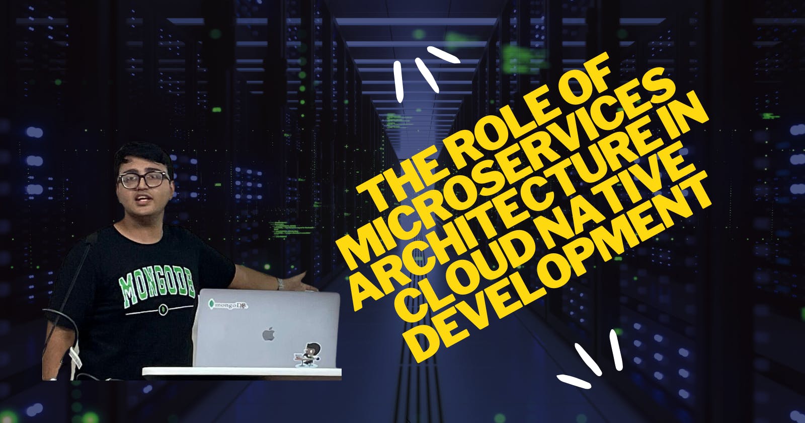 The role of microservices architecture in Cloud Native development