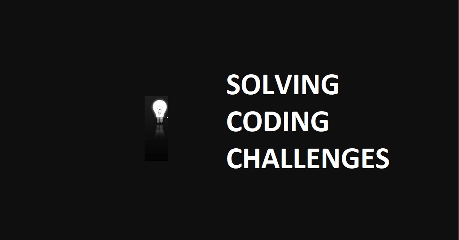 Solving Coding Challenges