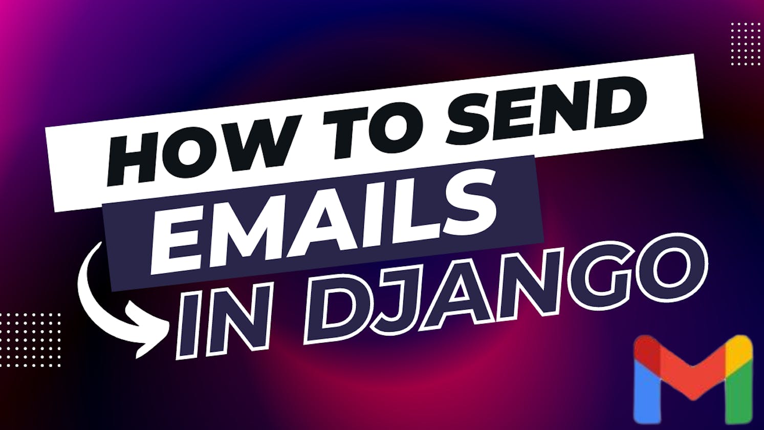 Send an Email through Django Views!!