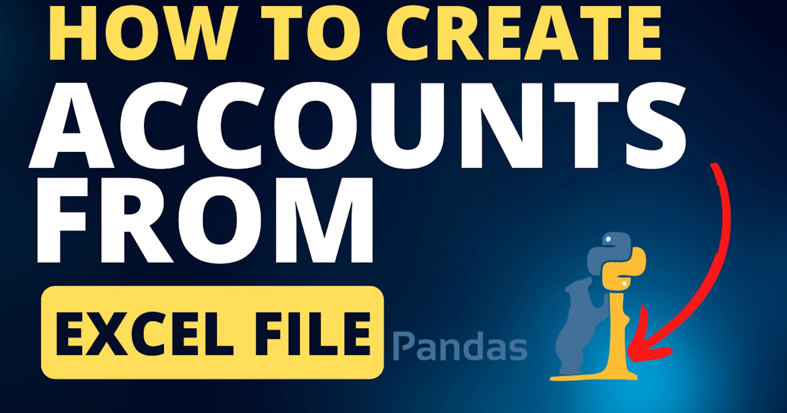 Create Account from Excel File !!