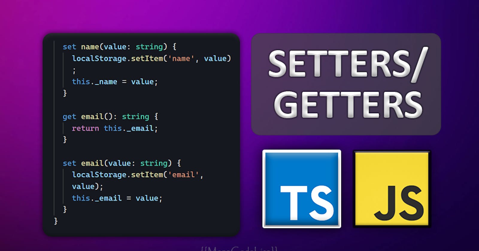 Setters & Getters in JavaScript and TypeScript - Simple & Code Examples