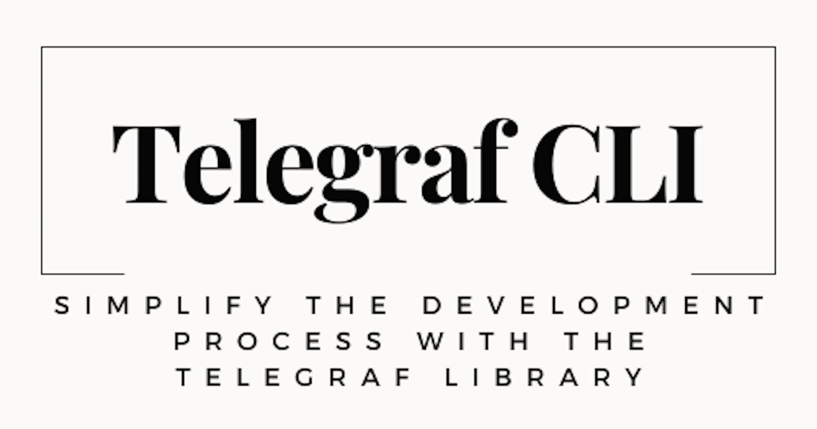 Introducing Telegraf CLI v1 🥳🎉