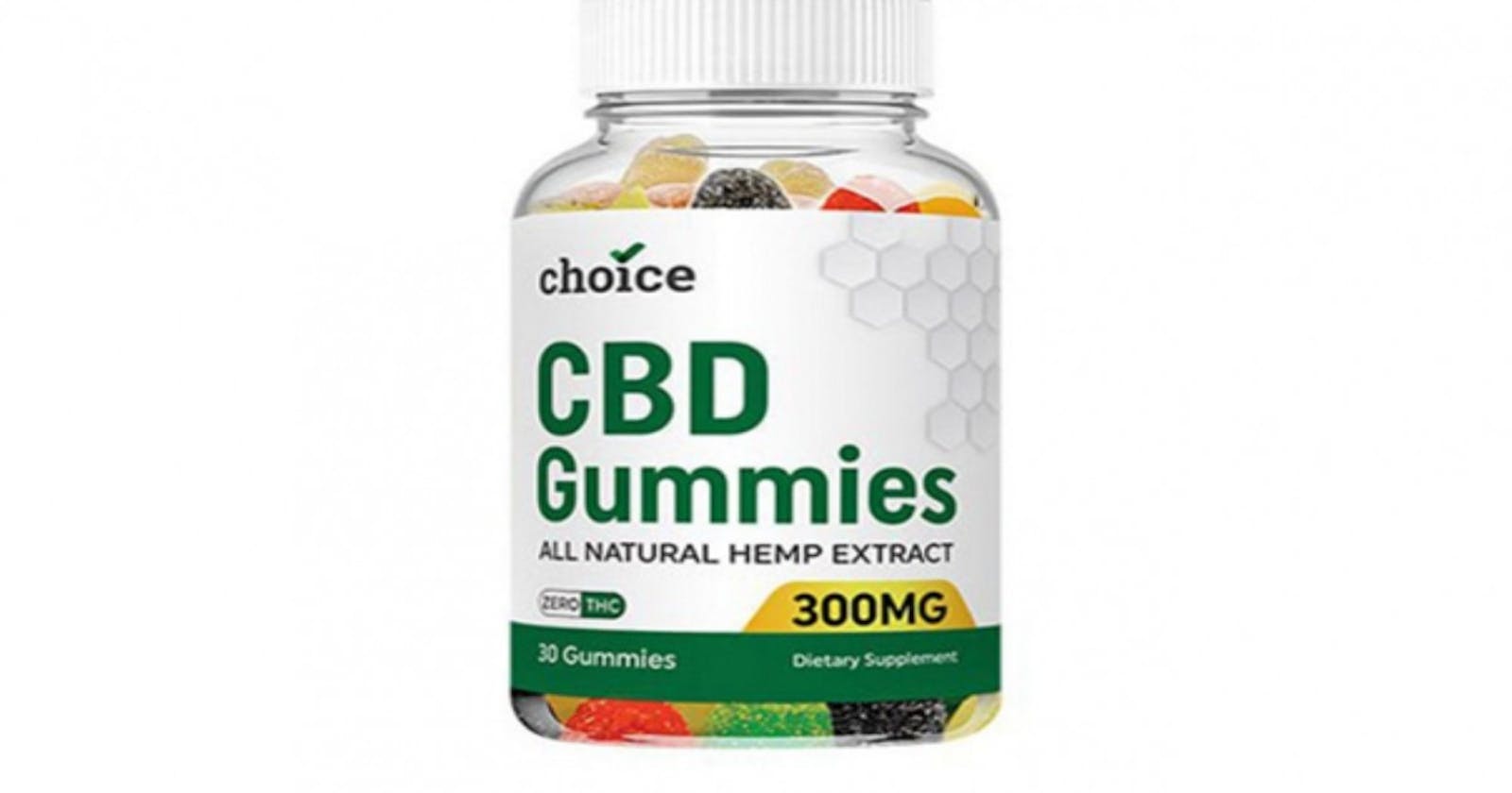 Choice CBD Gummies REVIEWS [Scam OR Legit] Shocking Side Effects Exposed?