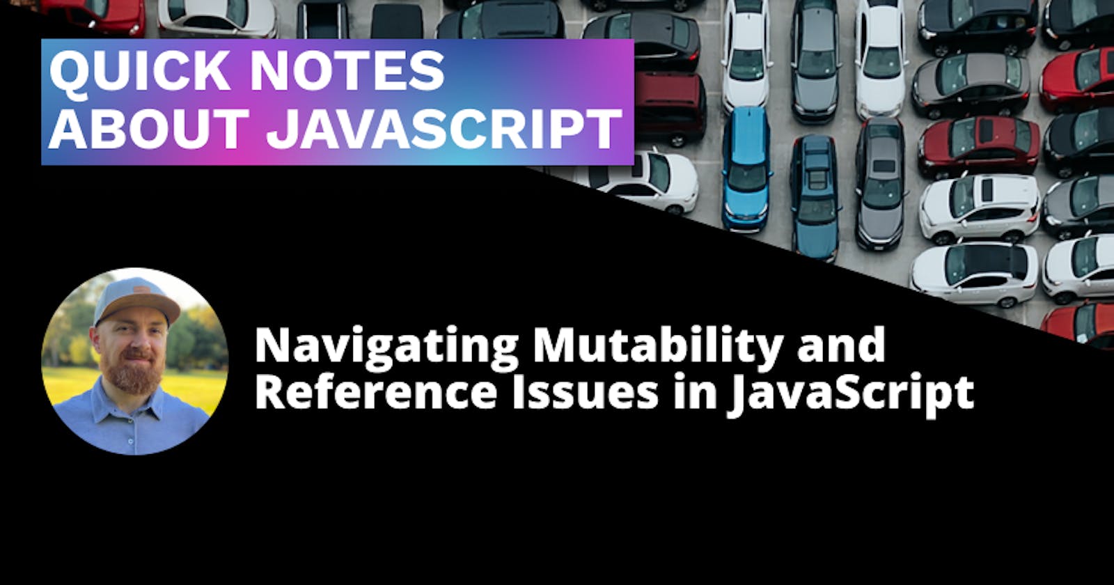 Navigating Mutability and Reference Issues in JavaScript