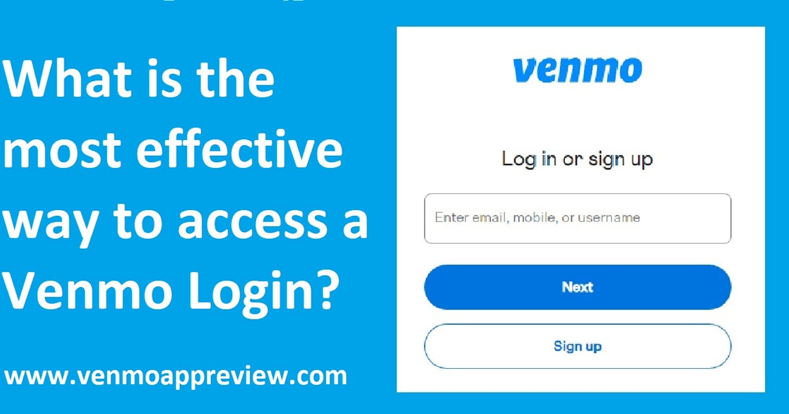 What is the most effective way to access a Venmo Login?