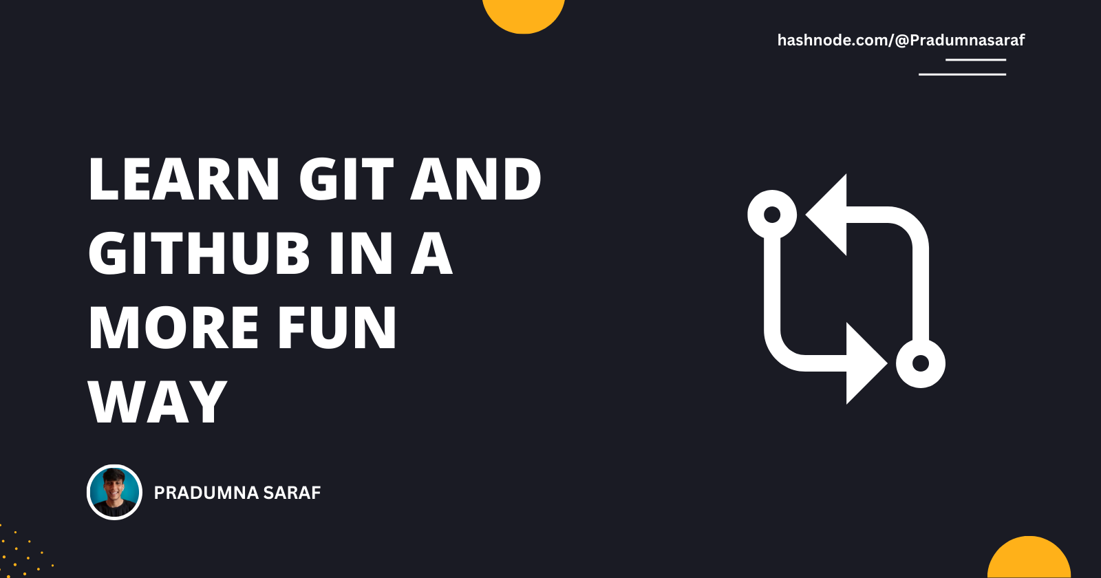 Learn Git And GitHub In A More Fun Way?