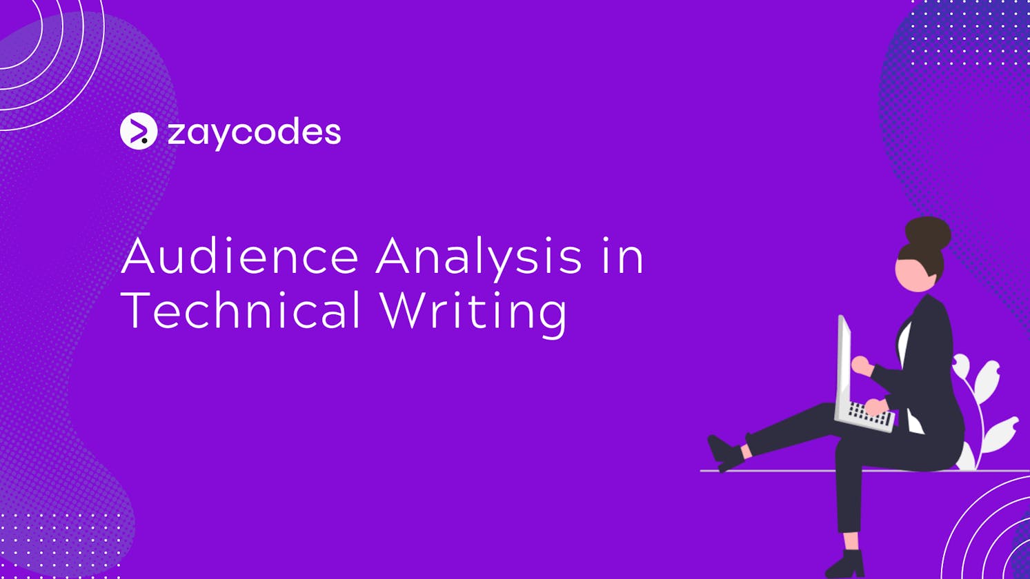 Audience Analysis in Technical Writing