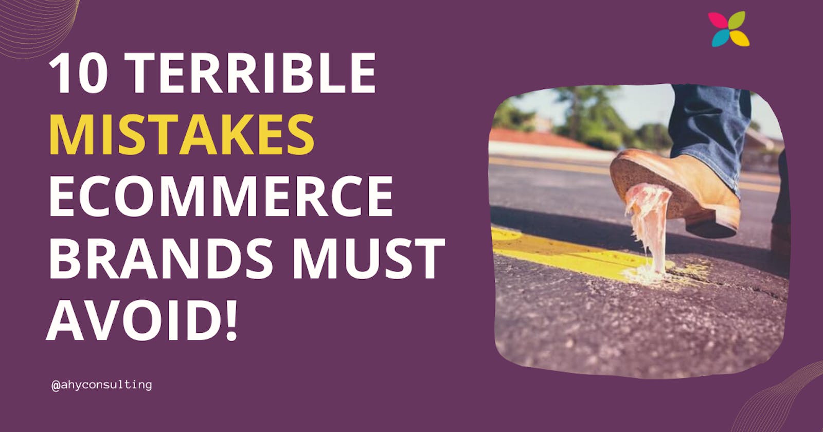 10 Terrible mistakes eCommerce brands must avoid
