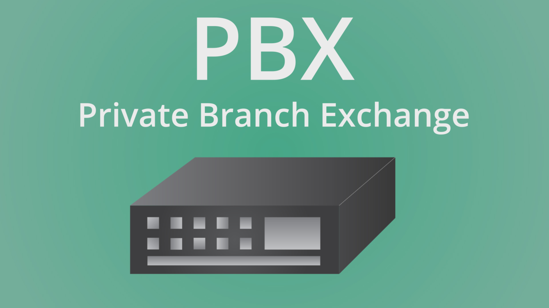 PBX System