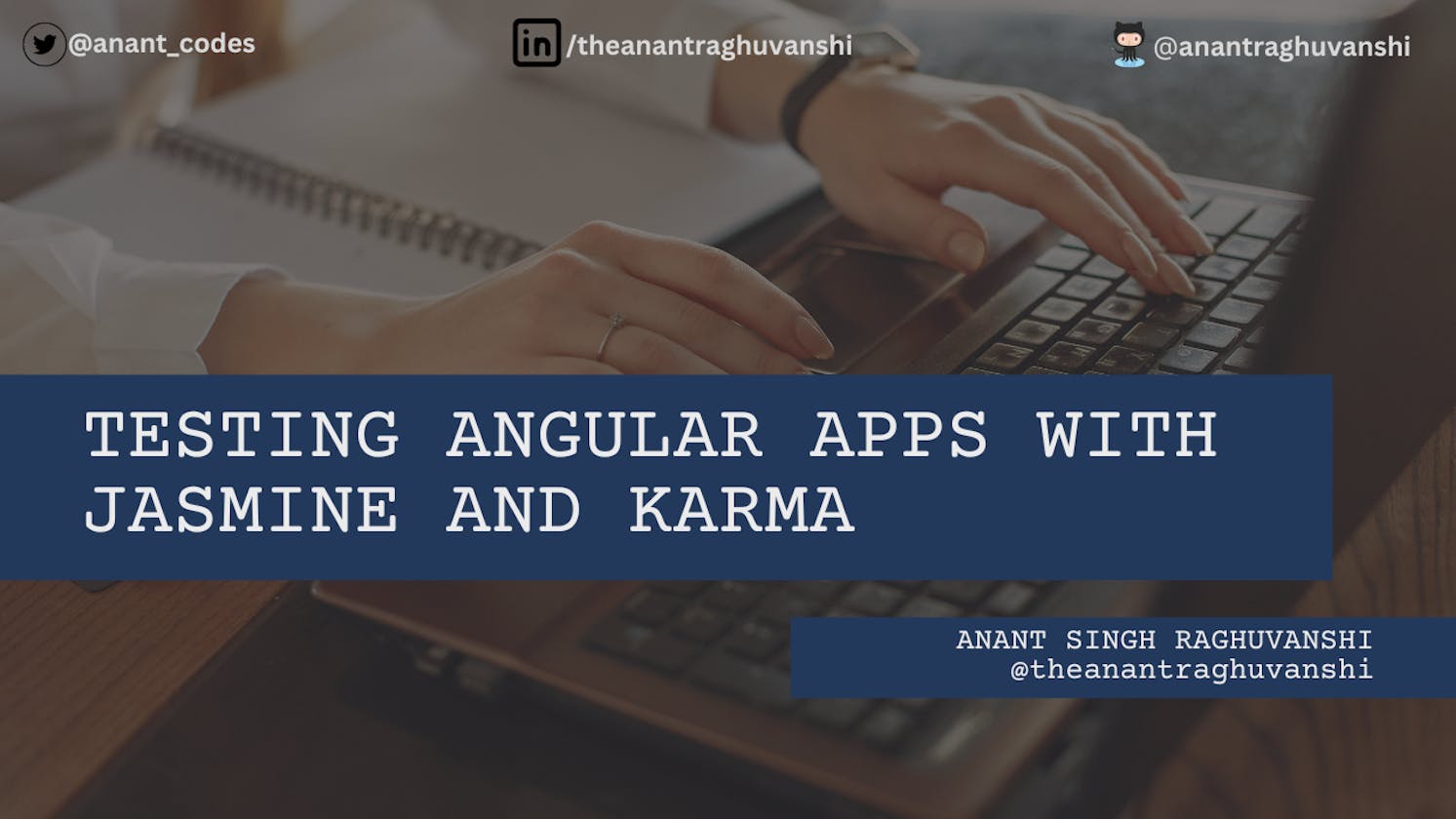Testing Angular Apps with Jasmine and Karma: A Comprehensive Guide