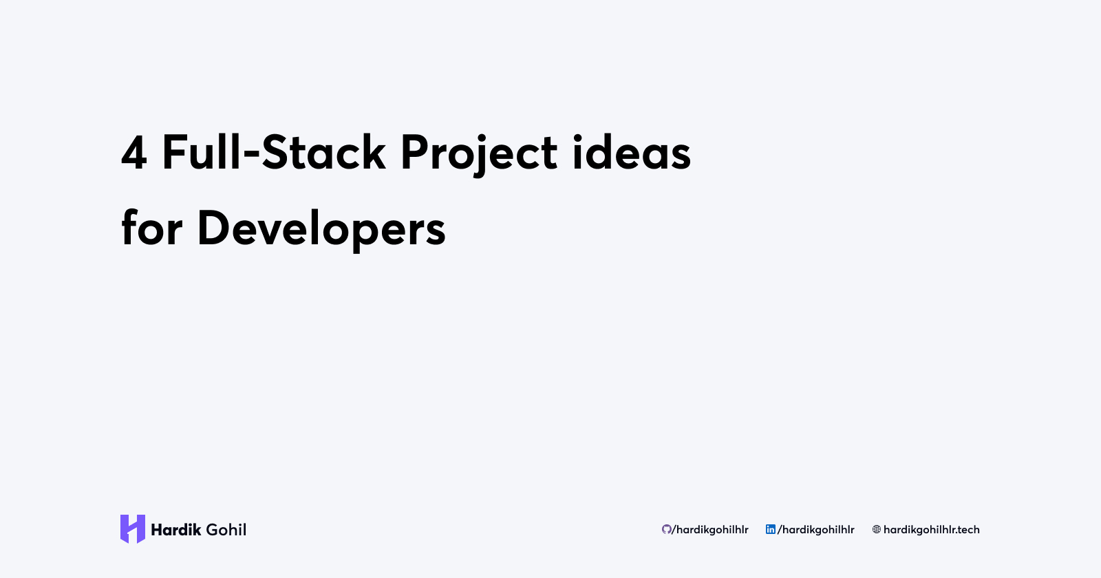 4 Full-Stack Project ideas for Developers