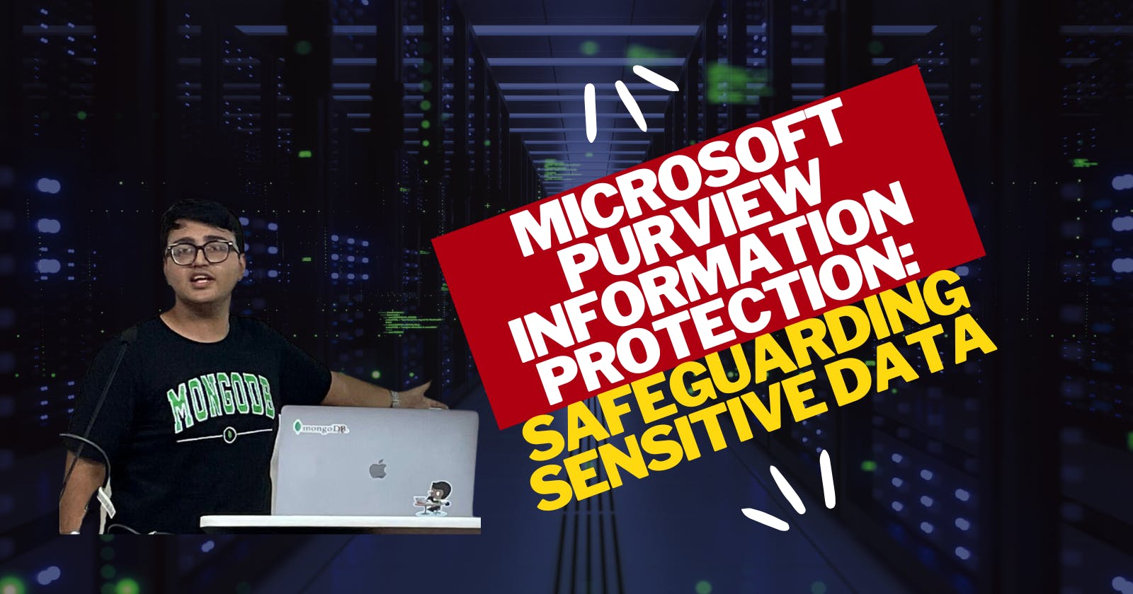 Microsoft Purview Information Protection: Safeguarding Sensitive Data
