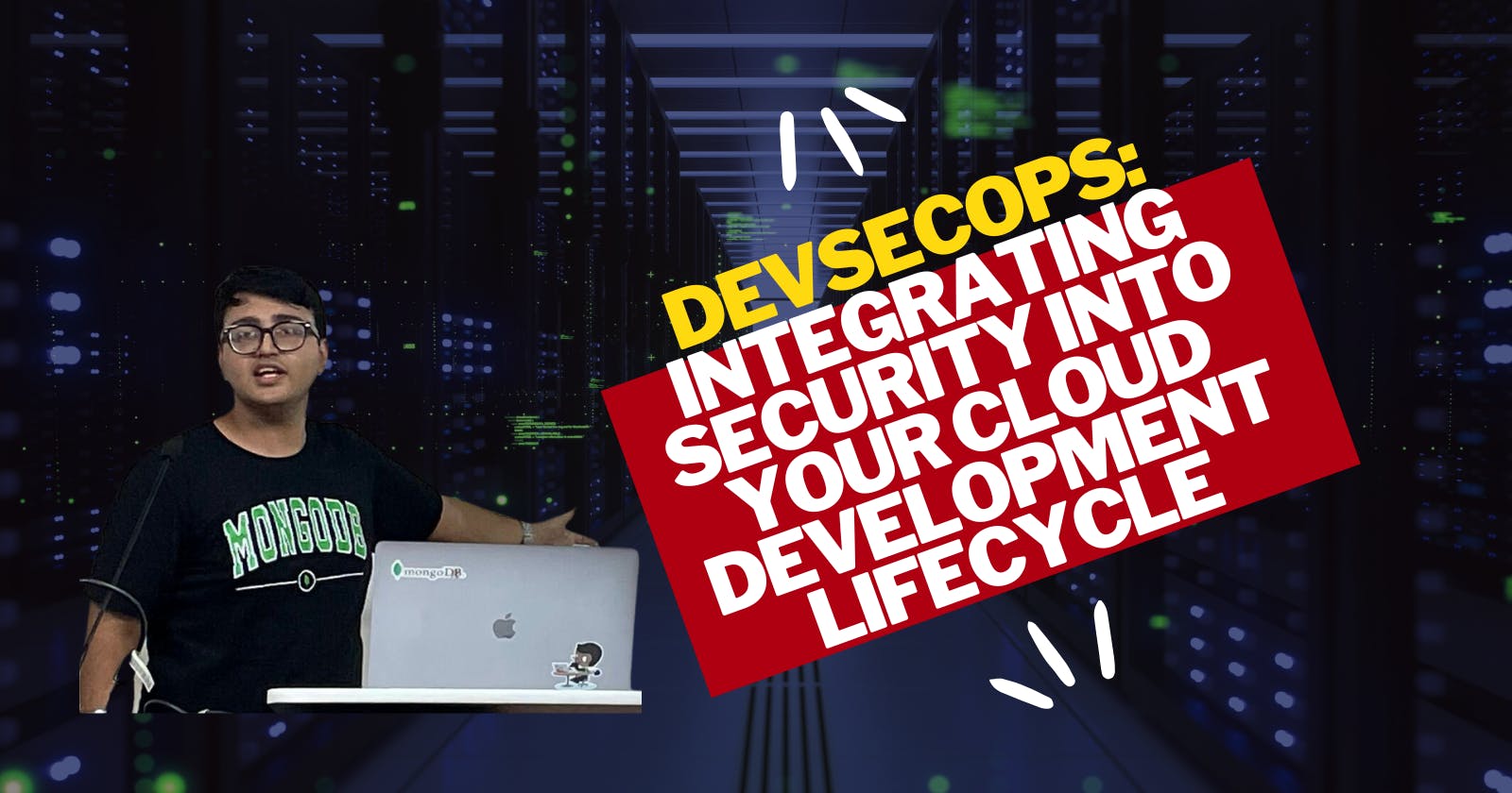 DevSecOps: Integrating Security into Your Cloud Development Lifecycle