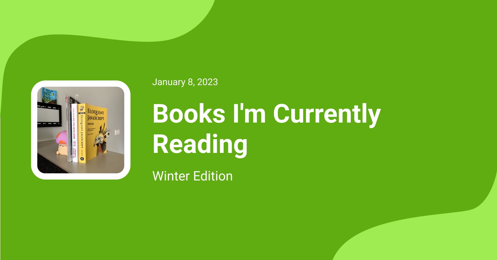 Books I'm Currently Reading (Winter Edition)