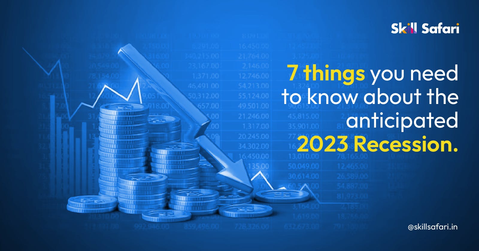 7 things you need to know about the anticipated 2023 recession
