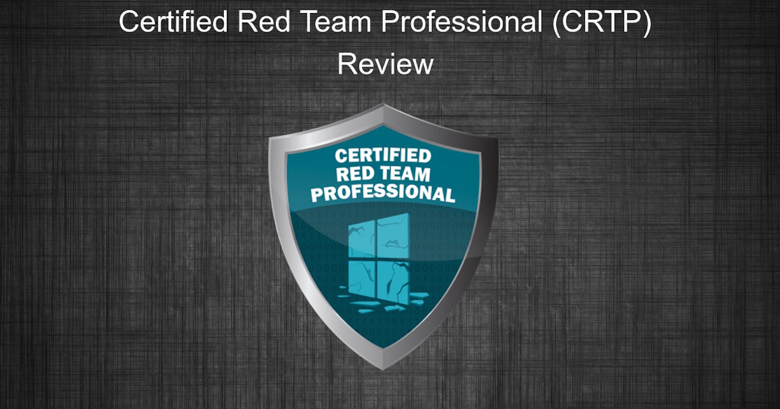 Certified Red Team Professional (CRTP) - Review