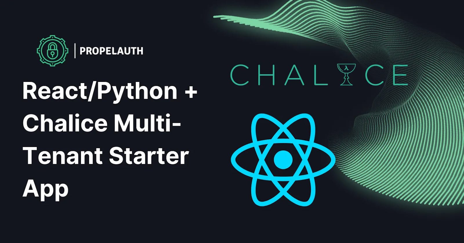 React/Python Serverless B2B Starter App with Chalice