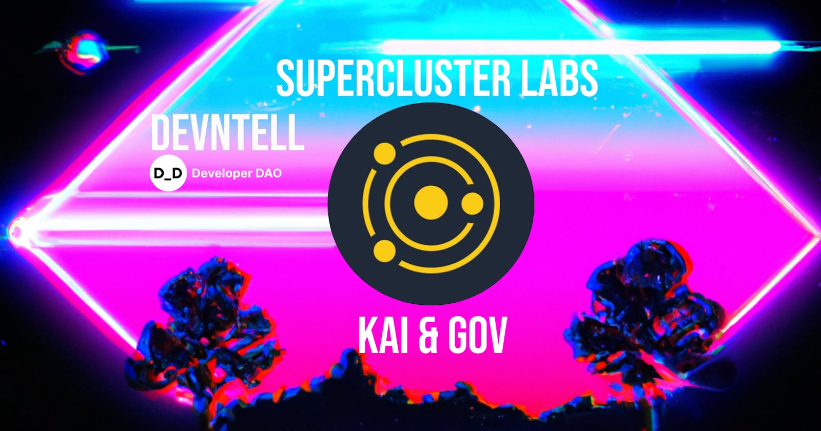DevNTell - Supercluster