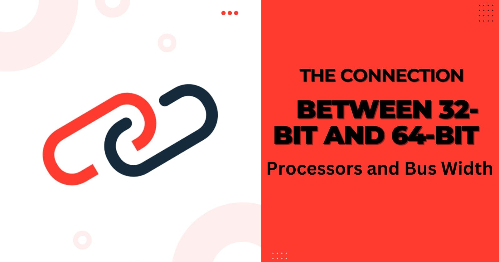 The Connection Between 32-bit and 64-bit Processors and Bus Width