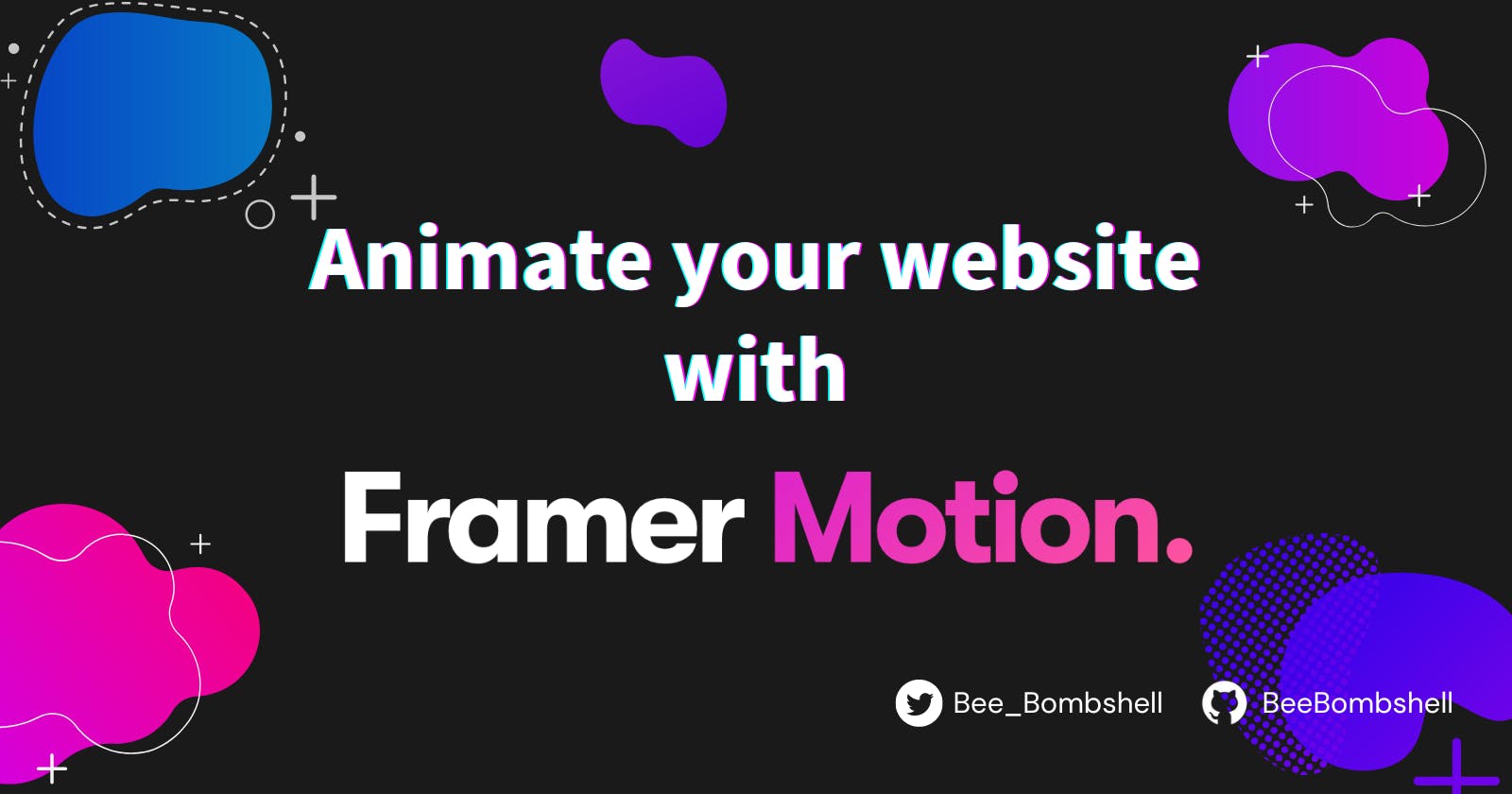 Using Framer Motion to animate your website ✨