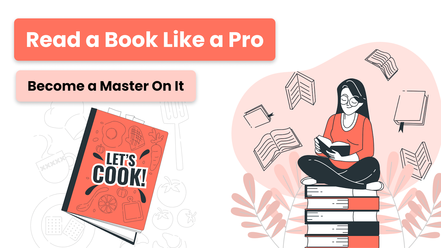 How to Read a Book Like a Pro and Get More Out of It
