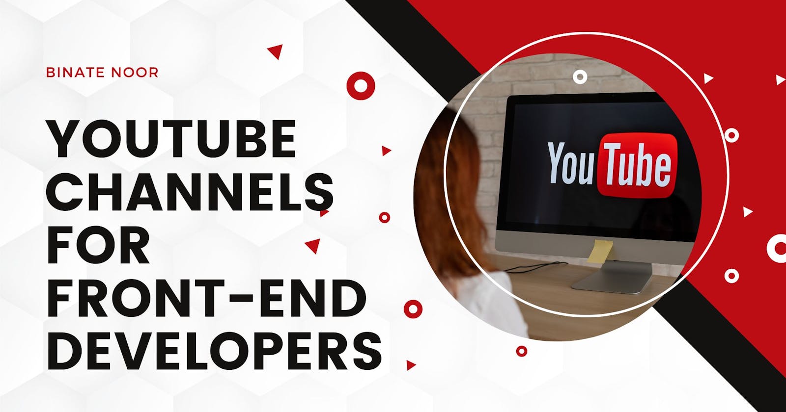 Top YouTube Channels Front-End Developers Should Follow