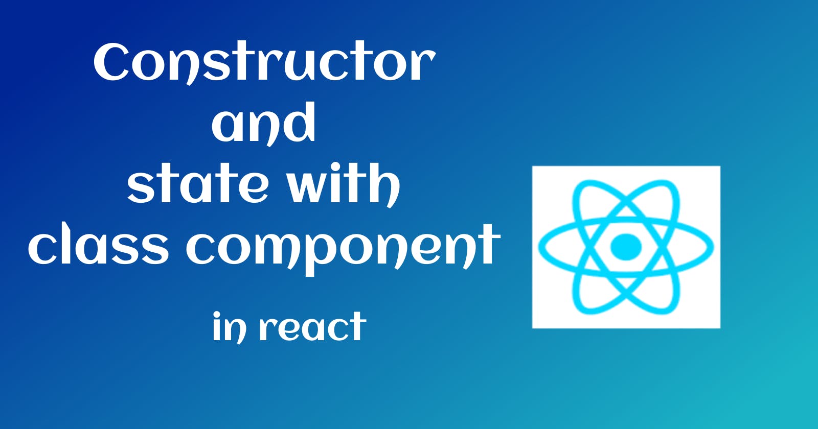 Constructor In React