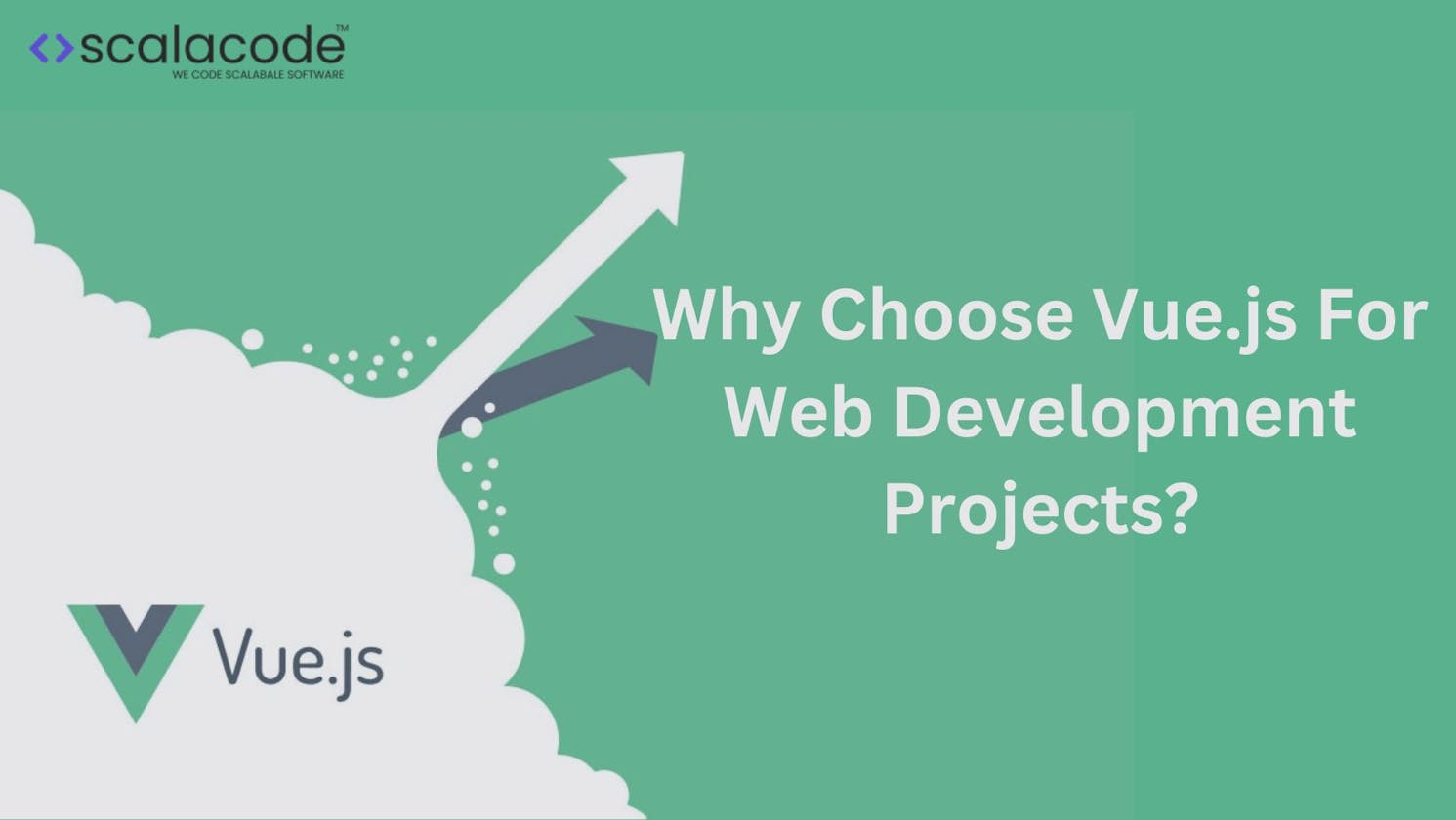 Why Choose Vue.js For Web Development Projects?