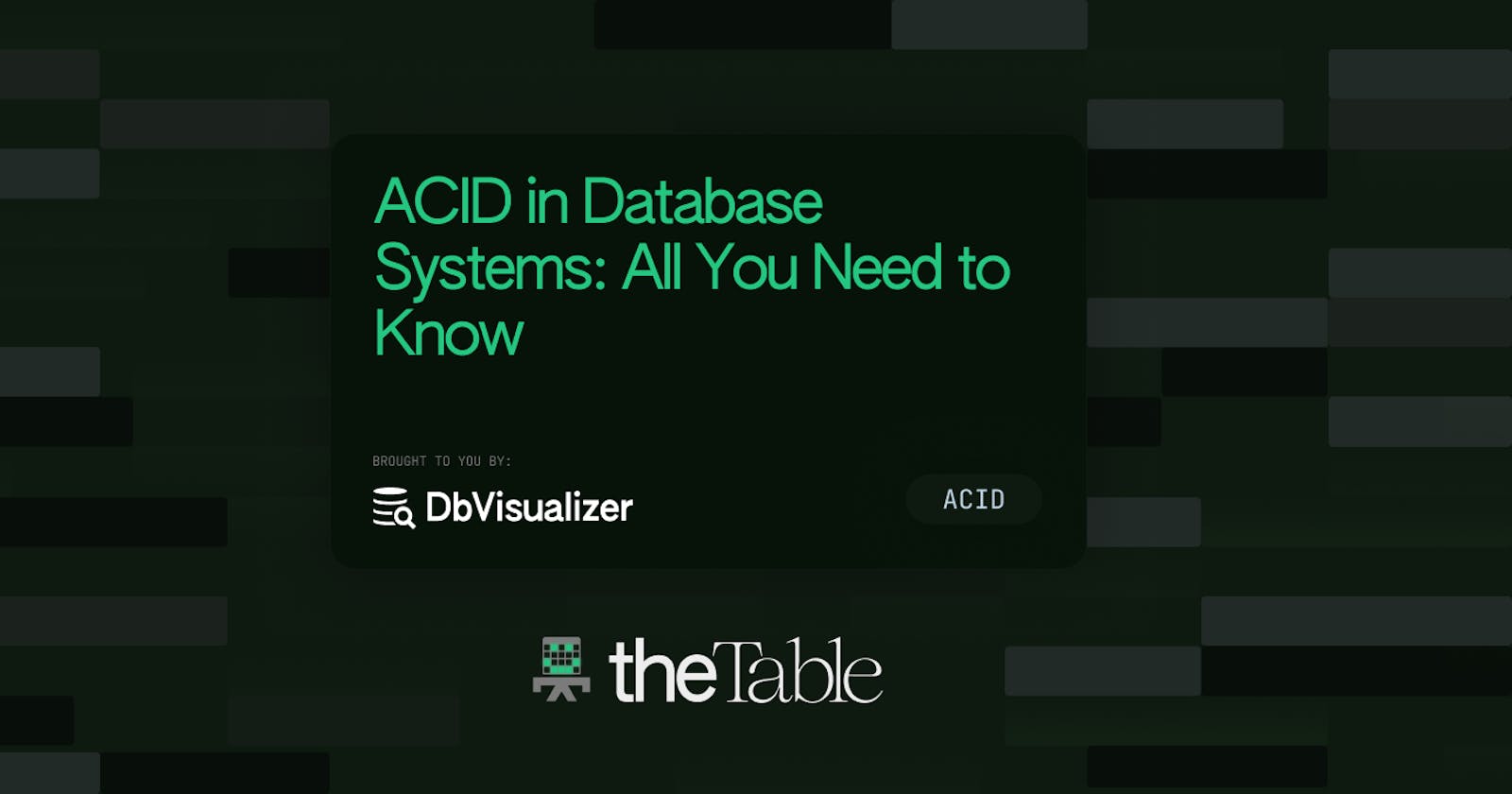 ACID in Database Systems: All You Need to Know