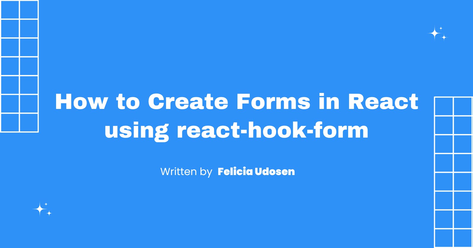 How to Create Forms in React using react-hook-form