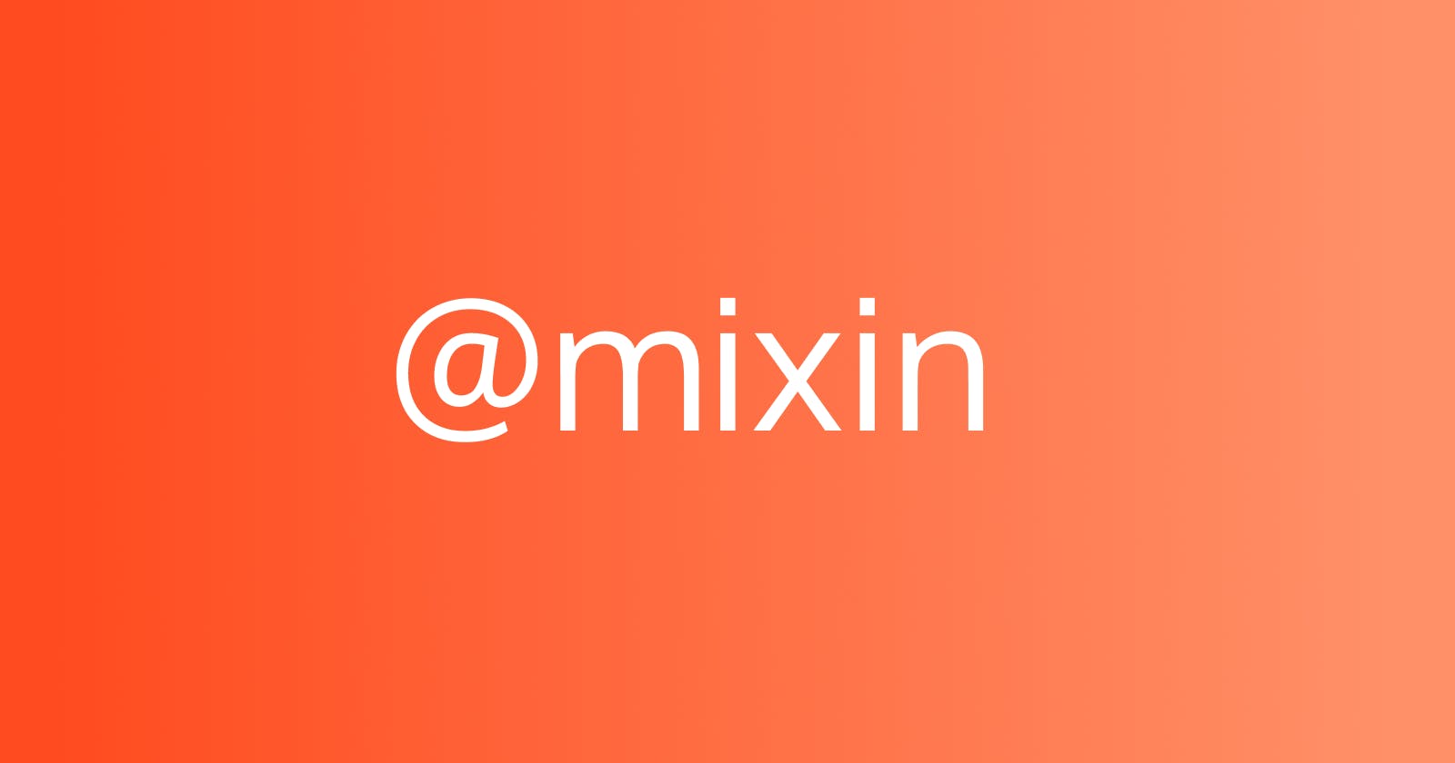 How to use mixins - Part 1