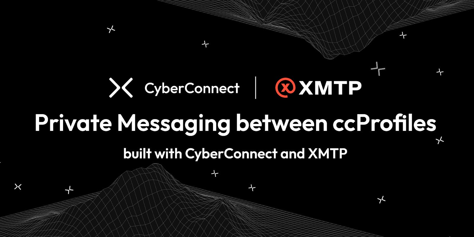 Integrating XMTP into CyberConnect: A Guide