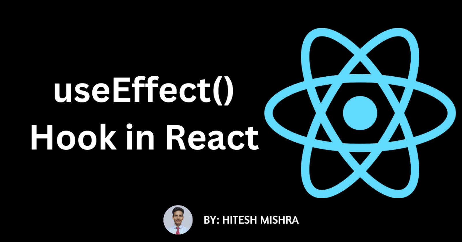 useEffect() Hook in React