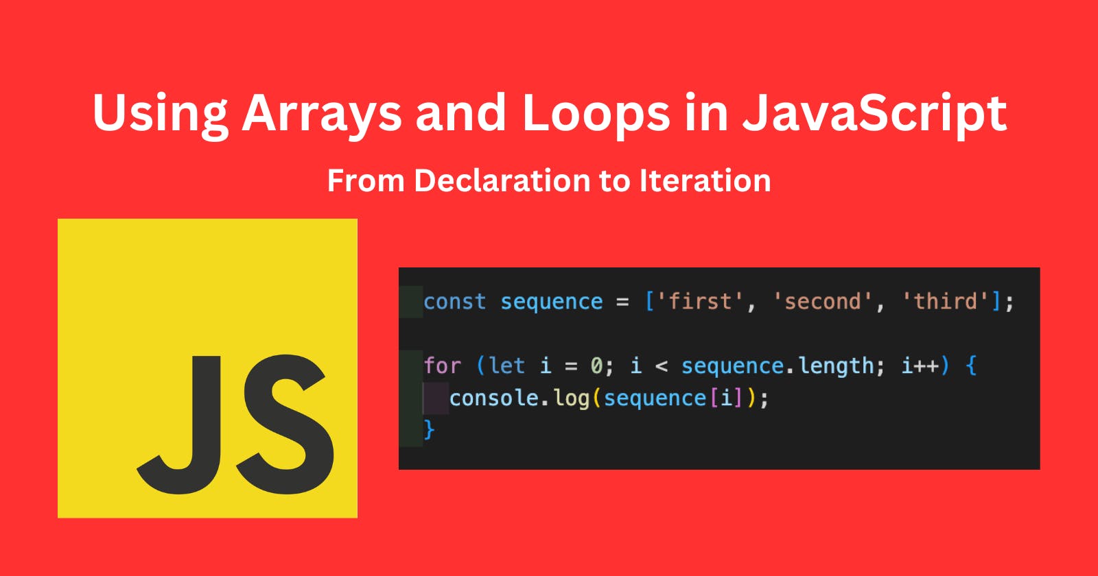 Using Arrays and Loops in JavaScript