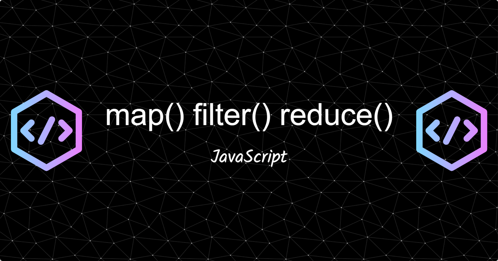map(),filter() and reduce()