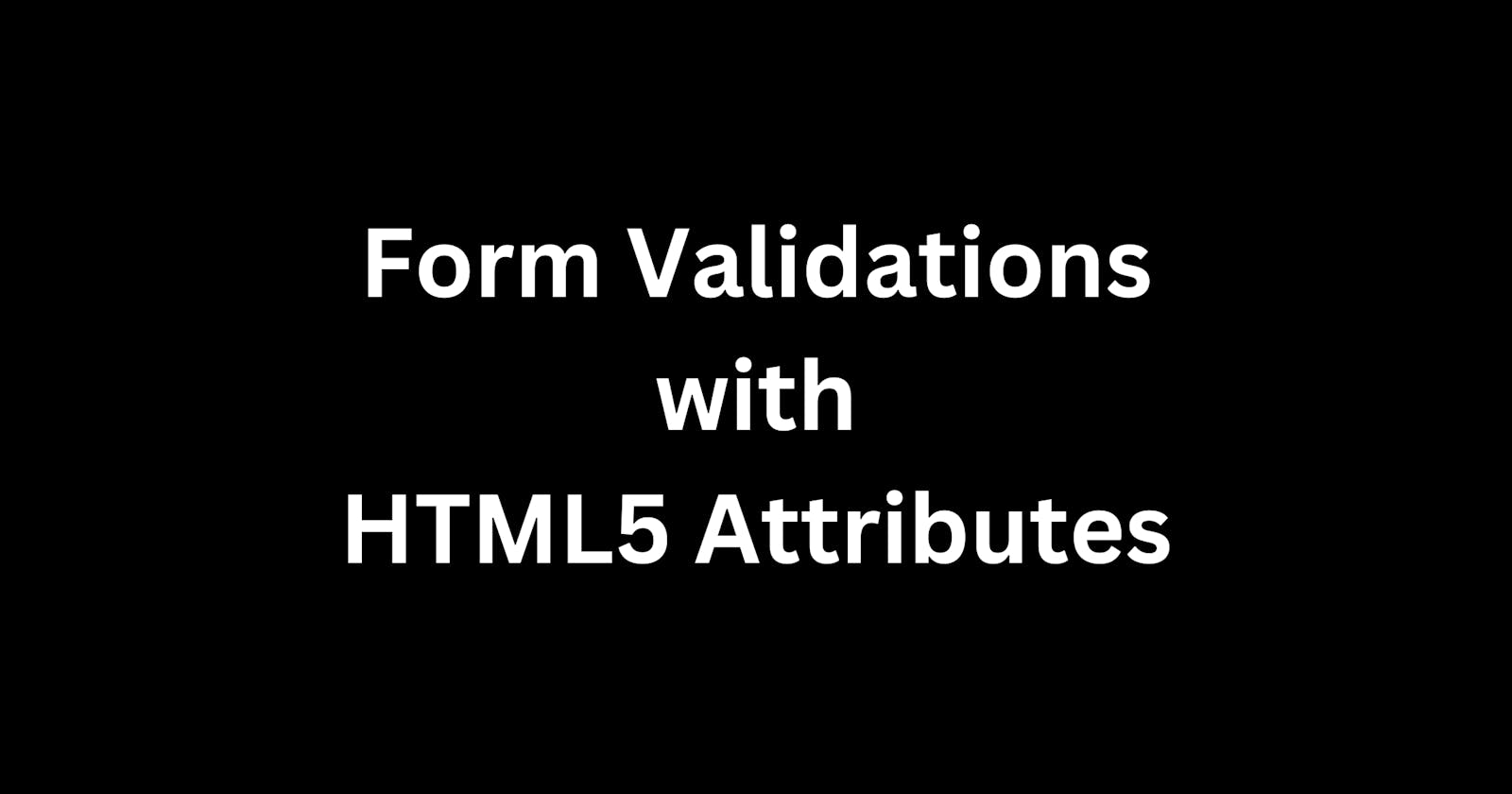 Client-Side Form Validations with HTML and JavaScript: Part 1
