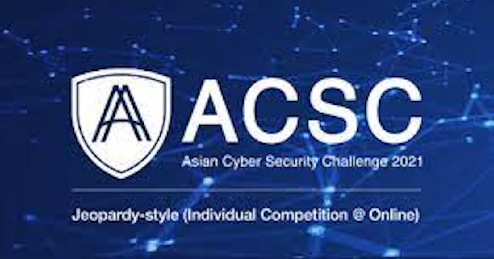 Asian Cyber Security Challenge 2021 | API