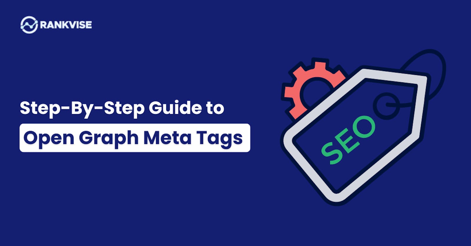 Step-By-Step Guide to Quickly Generating Open Graph Meta Tags