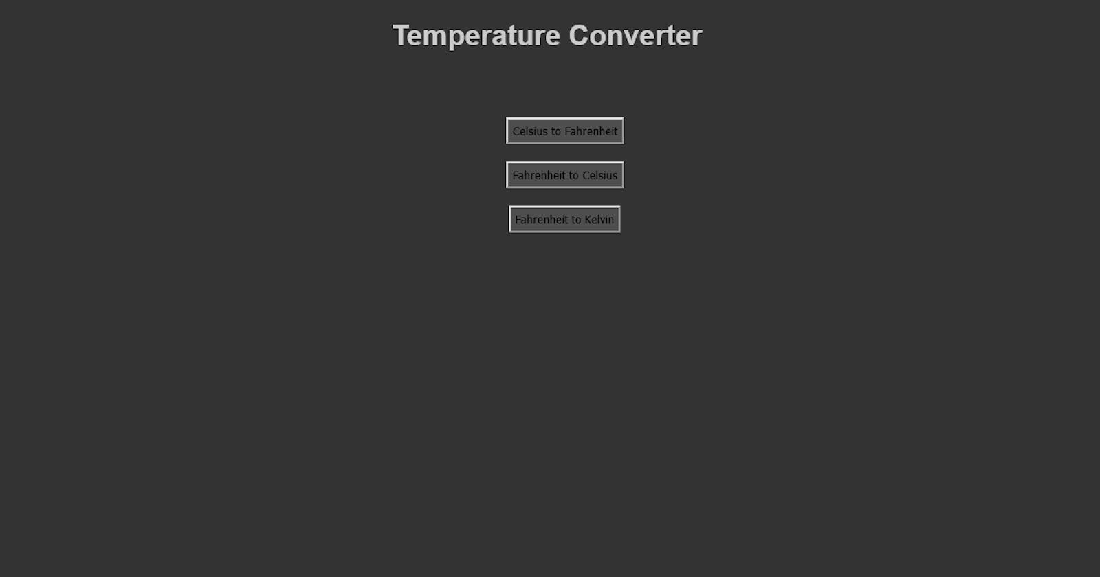 Project Blog #1: Temperature Converter Web App