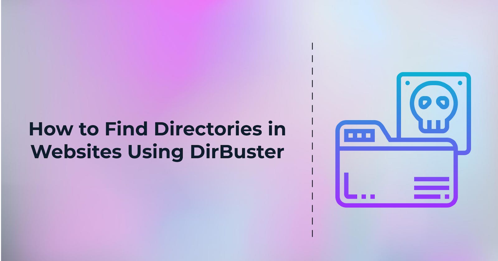 How to Find Directories in Websites Using DirBuster